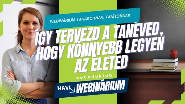 Így tervezd a tanévet, hogy könnyebb legyen az életed - WEBINÁRIUM
