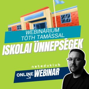 Iskolai ünnepségek Webinárium